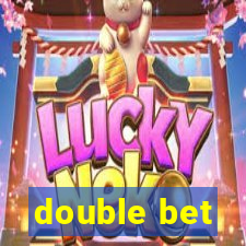 double bet